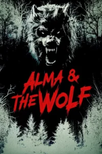 download alma and the wolf hollywood movie