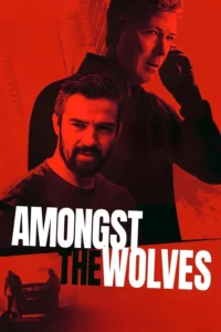download amongst the wolves hollywood movie