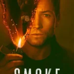Smoke S01 (Episode 9 Added)  | TV Series