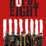 The Hateful Eight (2015) | Download Hollywood Movie