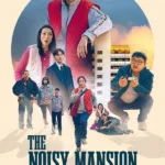 The Noisy Mansion (2025) | Download Korean Movie