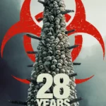 28 Years Later (2025) | Download Hollywood Movie