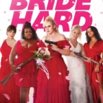 Bride Hard (2025) | Download Hollywood Movie