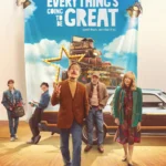 Everything’s Going to Be Great (2025) | Download Hollywood Movie