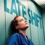Late Shift (2025) | Download Foreign Movie