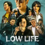 Low Life S01 (Episode 10 & 11 Added) | Korean Drama