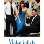 Materialists (2025) | Download Hollywood Movie