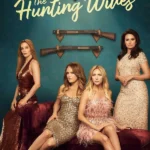 The Hunting Wives S01 (Complete) | TV Series