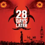 28 Days Later (2002) | Download Hollywood Movie