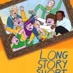 Long Story Short S01 (Complete) | TV Series