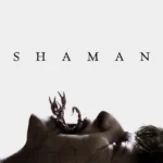 Shaman (2025) | Download Hollywood Movie