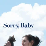 Sorry, Baby (2025) | Download Hollywood Movie
