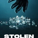 Stolen: Heist of the Century (2025) | Download Hollywood Documentary