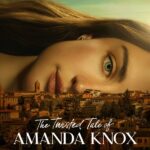 The Twisted Tale of Amanda Knox S01 (Episode 8 Added)  | TV Series