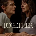 Together (2025) | Download Hollywood Movie