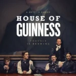 House of Guinness S01 (Complete) | TV Series