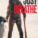 Just Breathe (2025) | Download Hollywood Movie