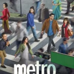 Metro… in Dino (2025) | Download Indian Movie