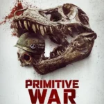 Primitive War (2025) | Download Hollywood Movie
