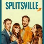Splitsville (2025) | Download Hollywood Movie