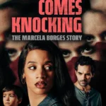 Terror Comes Knocking The Marcela Borges Story (2025) | Download Hollywood Movie