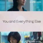 You and Everything Else S01 (Complete) | Korean Drama