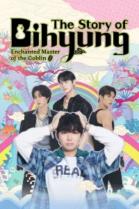 Read more about the article The Story of Bihyung: Enchanted Master of the Goblin S01 (Episode 5 & 6 Added) | Korean Drama