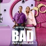 Bad Influencer S01 (Episode 1 – 3 Added) | TV Series