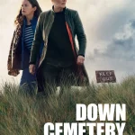 Down Cemetery Road S01 (Episode 8 Added) | TV Series