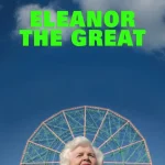Eleanor the Great (2025) | Download Hollywood Movie