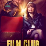 Film Club S01 (Episode 5 & 6 Added) | TV Series