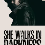She Walks in Darkness (2025) | Download Foreign Movie