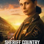 Sheriff Country S01 (Episode 12 Added) | TV Series