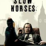 Slow Horses S03 and S04 (Complete) | TV Series