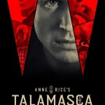 Talamasca: The Secret Order S01 (Episode 6 Added) | TV Series