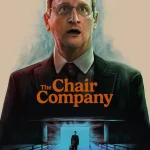The Chair Company S01 (Episode 8 Added) | TV Series