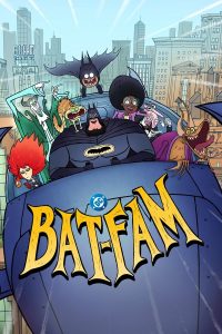 Read more about the article BAT-FAM S01 (Complete) | TV Series