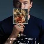 Chris Hemsworth: A Road Trip to Remember (2025) | Download Hollywood Documentary