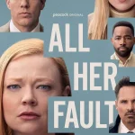 All Her Fault S01 (Complete) | TV Series