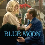Blue Moon (2025) | Download Hollywood Movie