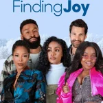 Tyler Perry’s Finding Joy (2025) | Download Hollywood Movie