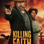 Killing Faith (2025) | Download Hollywood Movie