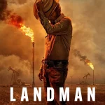 Landman S02 (Episode 10 Added) | TV Series
