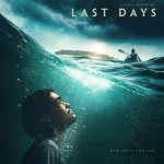 Last Days (2025) | Download Hollywood Movie