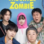 My Daughter is a Zombie (2025) | Download Korean Movie