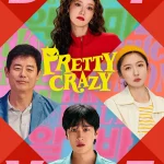 Pretty Crazy (2025) | Download Korean Movie