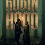 Robin Hood S01 (Episode 10 Added) | TV Series