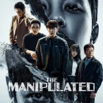 The Manipulated S01 (Complete) | Korean Drama
