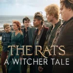 The Rats: A Witcher Tale (2025) | Download Hollywood Movie