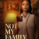 Not My Family: The Monique Smith Story (2025) | Download Hollywood Movie